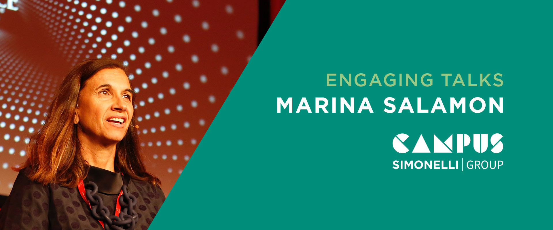 First appointment at the Simonelli Group Campus:  Engaging Talks welcomes Marina Salamon