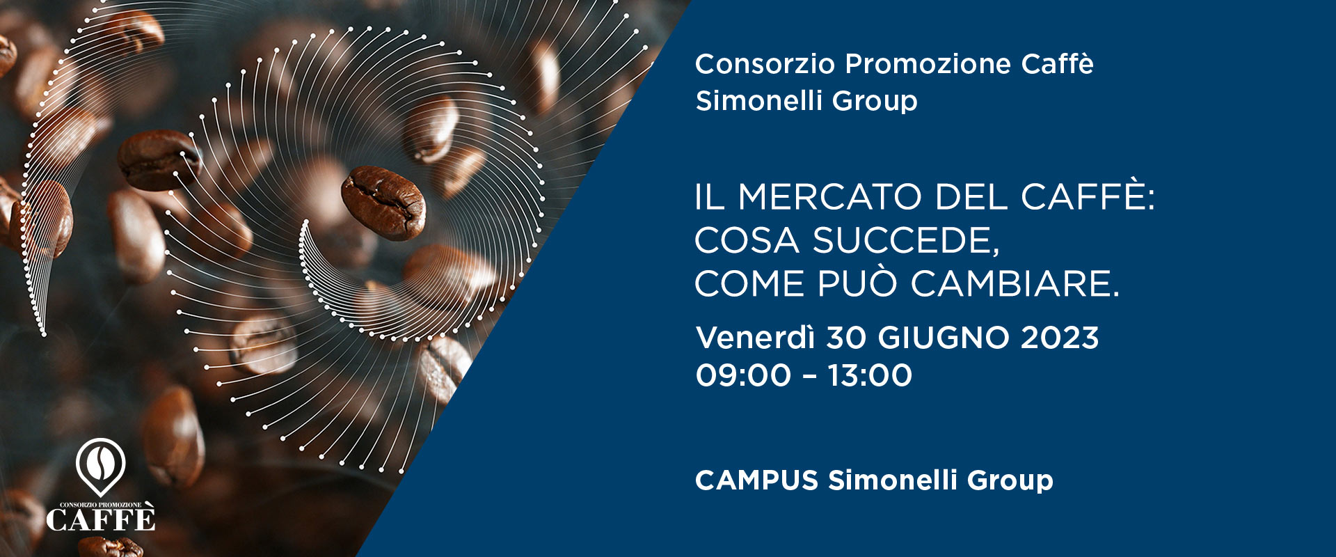 Consorzio Promozione Caffè e Simonelli Group organizzano il convegno “Il Mercato del Caffè: Cosa Succede, Come Può Cambiare”