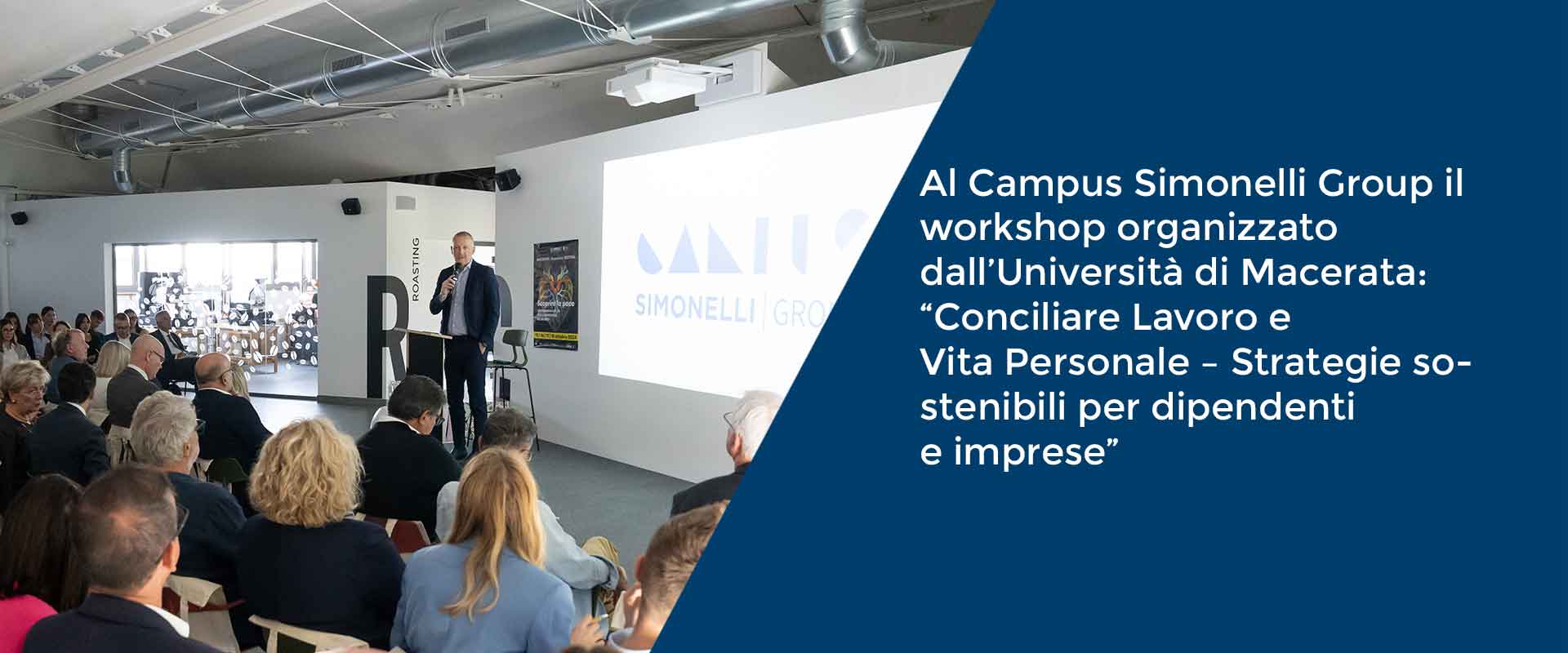 Al Campus Simonelli Group il workshop organizzato dall’Università di Macerata: “Conciliare Lavoro e Vita Personale – Strategie sostenibili per dipendenti e imprese”